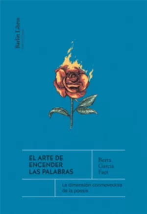 EL ARTE DE ENCENDER LAS PALABRAS