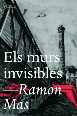 MURS INVISIBLES, ELS