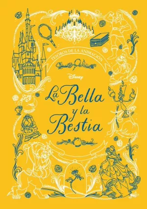 LA BELLA Y LA BESTIA. TESOROS DE LA ANIMACION