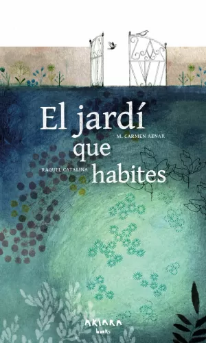 JARDI QUE HABITES, EL