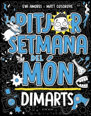 PITJOR SETMANA DEL MON 2. DIMARTS