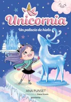 UNICORNIA 7. PALACIO DEL HIELO, UN