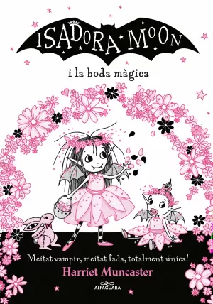 ISADORA MOON (CAT)(TD) 3. BODA MAGICA