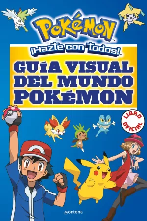 POKEMON. GUIA VISUAL DEL MUNDO POKEMON