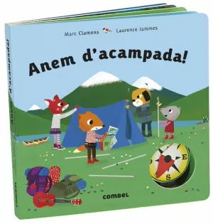 ANEM D'ACAMPADA!