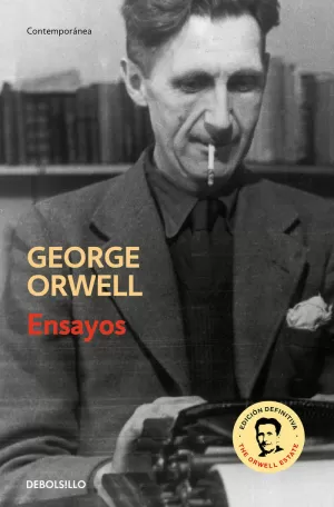 ENSAYOS (EDICIÓN DEFINITIVA AVALADA POR THE ORWELL ESTATE)